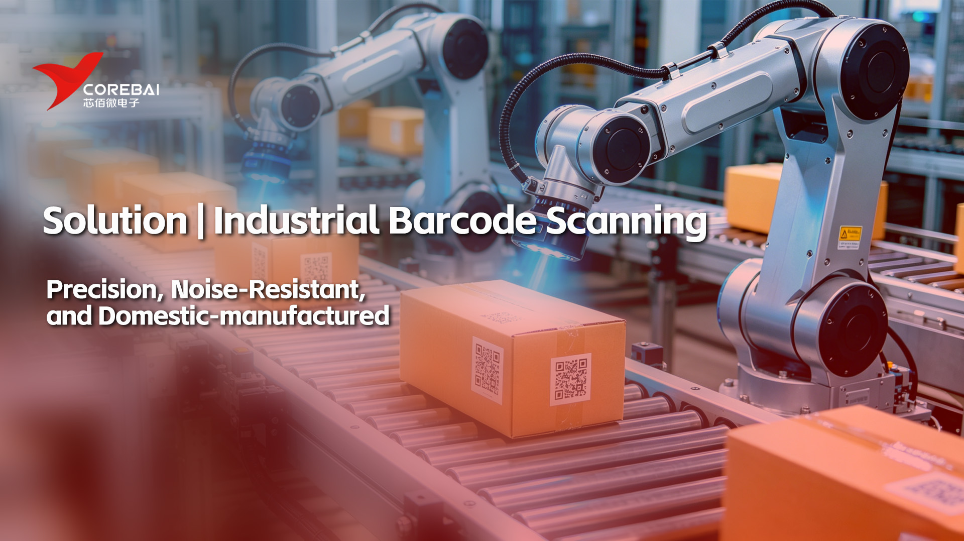Precision, Noise-Resistant, and Domestic-manufactured | Corebai's Industrial Barcode Scanning Solution