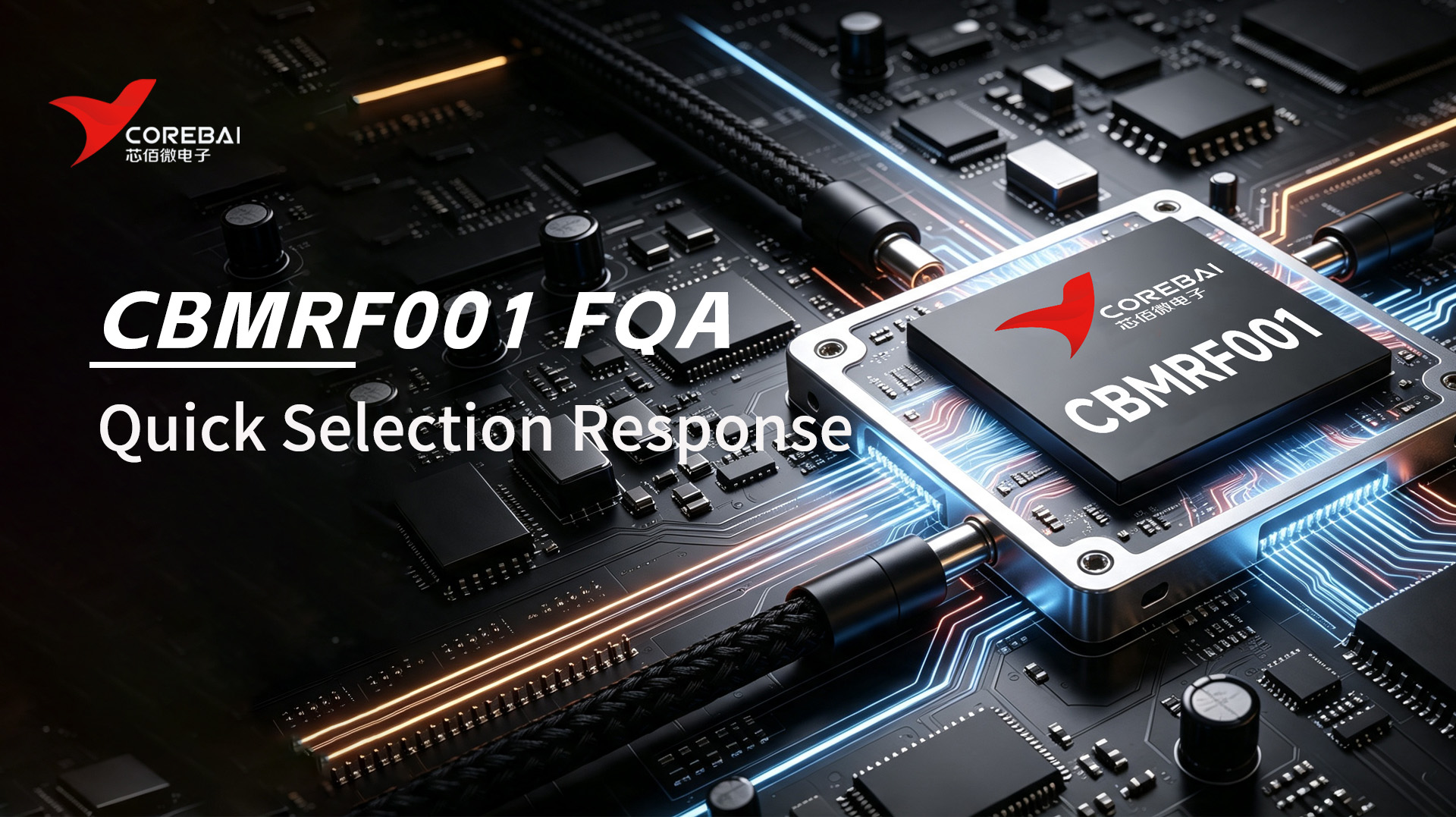 CBMRF001 Product FAQ | Quick Selection Response