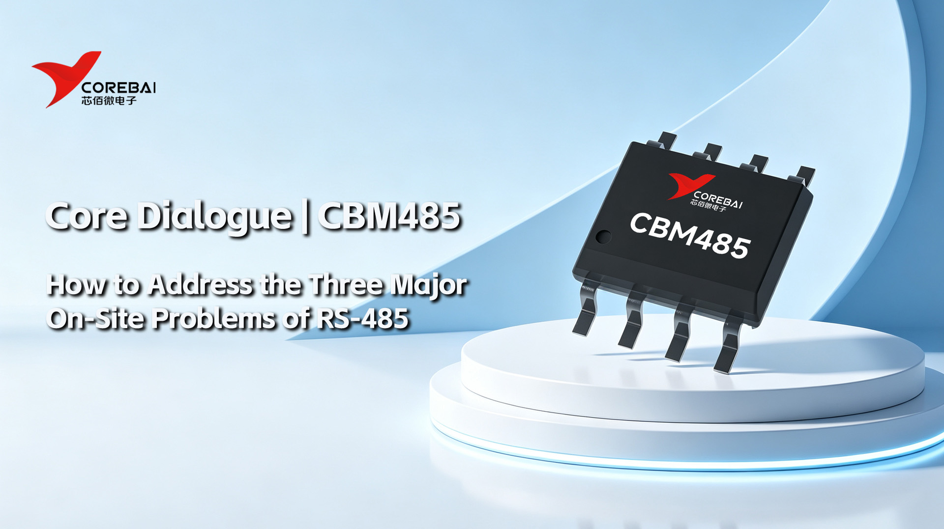 Long-distance bit errors, electrostatic damage to chips, and bus corruption? How does CBM485 address these three major challenges in RS-485 field deployments?